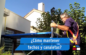 Cmo mantener techos y canaletas?